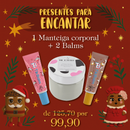 Kit Presentes para Encantar - Natal Tik Balm